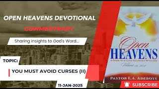 Open Heavens Devotional For Saturday 11-01-2025 by Pastor E.A Adeboye (You Must Avoid Curses) II