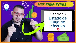 💲Estado de Flujo de Efectivo 💯(NIIF PYMEs - Sección #07)