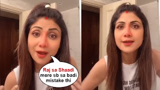 Shilpa Shetty Accepts her Mistakes in Raj Kundra Dirty Video Case