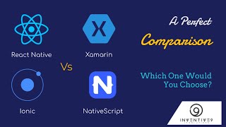 React Js vs Xamarin vs Ionic vs Native Script Comparison