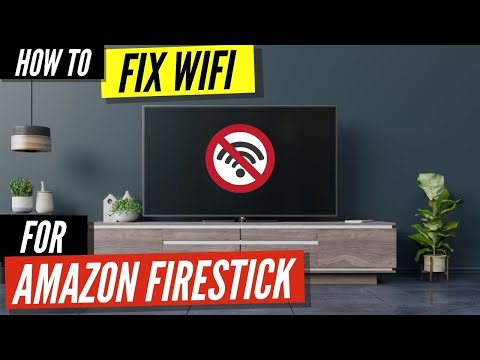 How to Fix the Issue When Fire Stick Can't Connect to Wi-Fi