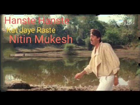 Haste Haste Kat Jaye Raste | Nitin Mukesh | Khoon Bhari Mang | Cover By ...