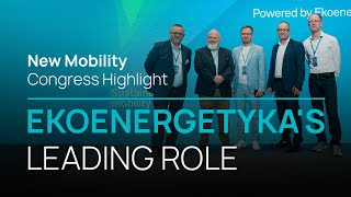 New Mobility Congress Highlights: Ekoenergetyka's Leading Role