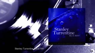 Stanley Turrentine - Blue Riff (Full Album)