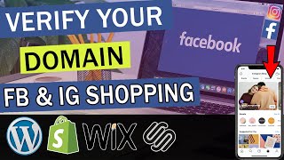 FB & Instagram Shopping: How to Verify your Domain in Facebook Business Manager (Product Tagging)