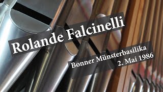 Rolande Falcinelli – live in der Bonner Münsterbasilika (2. Mai 1986)