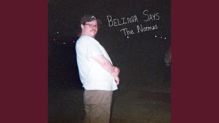 Belinda Says