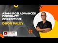 ASAMI POSI Advanced deformity correction webinar Dror Paley