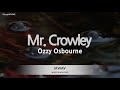 Ozzy Osbourne-Mr. Crowley (Karaoke Version)