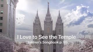 I Love to See the Temple