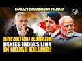 ‘No evidence’ Canada on back foot, denies media reports linking Nijjar killing to PM Modi, NSA Doval