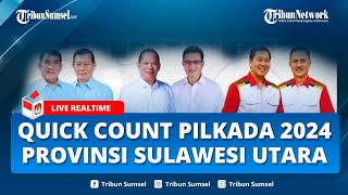 🔴 LIVE - HASIL QUICK COUNT PILKADA SULAWESI UTARA 2024, SIAPA UNGGUL?