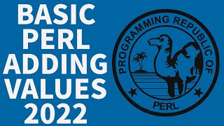 Perl Programming Language - Adding Variables Tutorial 2022