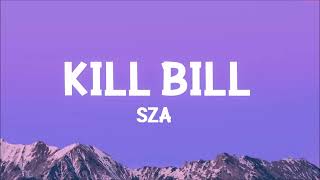 SZA  Kill Bill Lyrics