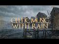Ruined Medieval Harbor Ambience | Dark Celtic Rain Music | Calm Nights & Deep Relaxation
