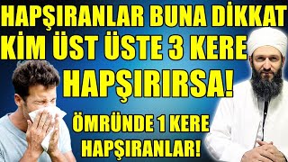 HAPŞIRANLAR BUNA DİKKAT! ÖMRÜNDE 1 KERE BİLE HAPŞIRANLAR! Hüseyin ÇEVİK