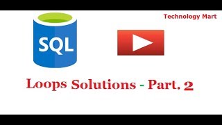 Loops in SQL Part - 2