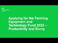 How to apply for the Farming Equipment and Technology Fund 2023 Productivity & Slurry