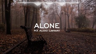 Alone - No Copyright Music Sad Emotional Background Music for Vlog Free Instrumental Music