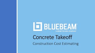 Concrete Material Quantity Takeoff with Bluebeam