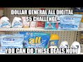 DOLLAR GENERAL ALL DIGITAL $5 CHALLENGE| YOU CAN DO THESE DEALS NOW