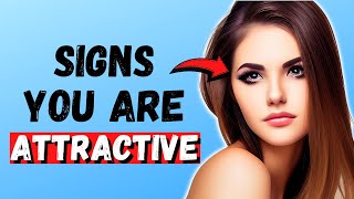 Do I Have an Attractive Personality? (6 PROVEN Signs You Do!)