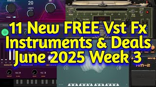 11 Best New FREE Effect Plugins, Virtual Instruments, Sample Packs & Plugin Deals - JUNE 2025 Week 3