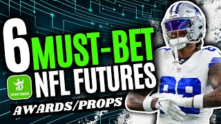 6 MUST-TAKE NFL Futures Bets | 2024 Awards & Player Props