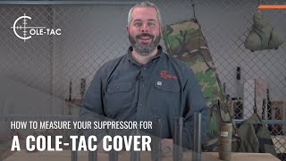 How to Measure your Suppressor for a Cole-TAC Cover.