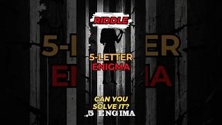 You Won't Believe the Hidden Pattern in 5 Letter Enigma Riddles