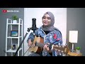 pergi hilang dan lupakan remember of today cover by regita echa