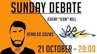 Sunday Debate | Jeremy "Jerm" Nell | 27 October 2018