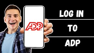 How to Log In to ADP Mobile Solutions | Access Your Payroll and Benefits (2024)