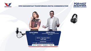 Efek dan Manfaat Transformasi Digital Communication