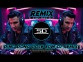 DING DONG DOLE EDM DJ REMIX - SUPER HIT DANCE MIX - Dj Siday Remix 2024 New