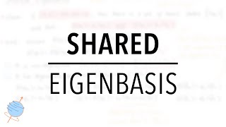 Why do Commuting Operators have a Shared Eigenbasis? | Quantum Mechanics