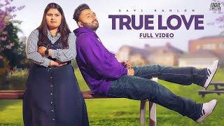 True Love [Full Video] Savi Kahlon | Jass Sehmbi | Latest Punjabi Songs 2021 | Friday Records