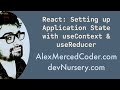 AM Coder - Setting Up Application State in React with useReducer/useContext (Template Link)