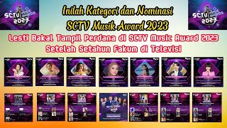 SCTV MUSIC AWARD 2023 | LESTI TAMPIL PERDANA DI TELEVISI SETELAH 1 TAHUN FAKUM DI TELEVISI