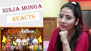 Reaction Video on Kisaan Anthem 2 | Punjabi Songs 2021 | Ninja Monga Reacts