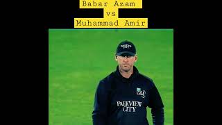 Babar Azam vs Muhammad Amir 😈 #shortsfeed #shortvideo #youtubeshort #psl8