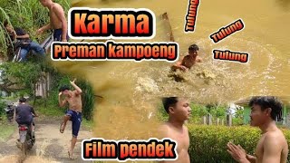 Film pendek karma preman Kampoeng || NYUNDA