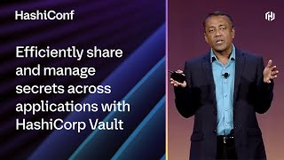 Efficiently share and manage secrets across applications with HashiCorp Vault