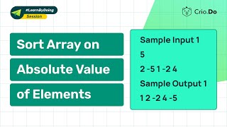 Sort Array on Absolute Value of Elements | Java | Master DSA Interview Questions