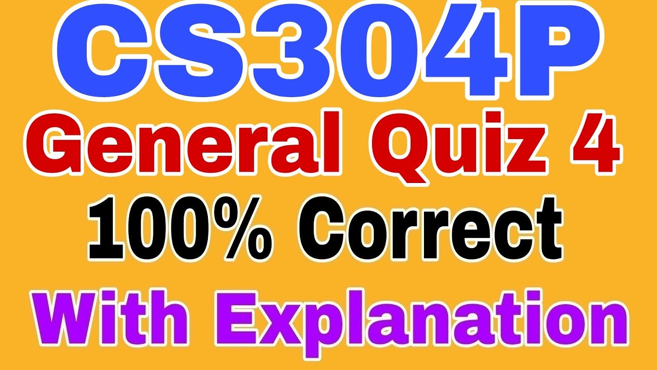 Cs304p General Quiz No 4 Graded 2023 Cs304p General Quiz 4 Graded Cs304p General Quiz No 4 Graded 2023 Cs304p General Quiz 4 Graded