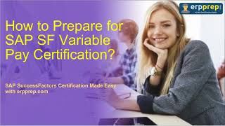 SAP C_THR87_2305: How to Prepare for SAP SF Variable Pay Certification?