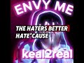 Envy me by keal2real