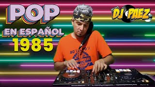 Pop en Español Megamix (Las mejores canciones de 1985) #popenespañol #80spop #po