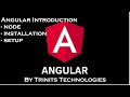 Part 1 Angular Tutorial | Angular setup and Introduction | Angular flow | Create new angular project