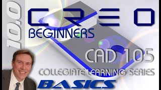 E1 Creo Parametric 10.0 - Basic Modeling for Beginners Tutorial with Training Guide | Tips